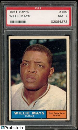 1961 Topps 150 Willie Mays San Francisco Giants HOF PSA 7 LOOKS