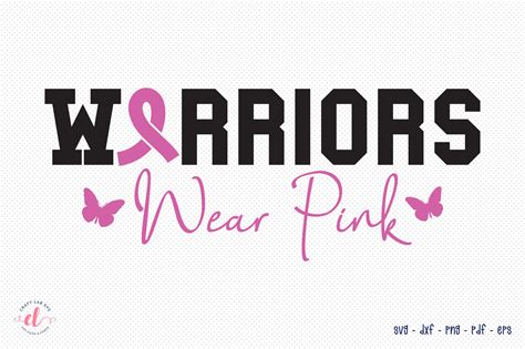 Warriors Wear Pink Breast Cancer Svg Graphic By Craftlabsvg · Creative Fabrica