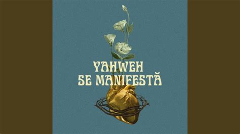 Yahweh se manifestă YouTube