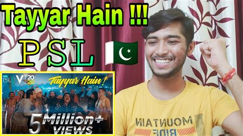 Indian Reaction On Tayyar Hain Official Anthem Hbl Pakistan Super