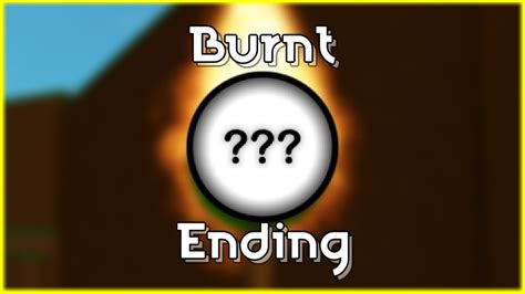 How To Get Burnt Ending In Easiest Game On Roblox Youtube