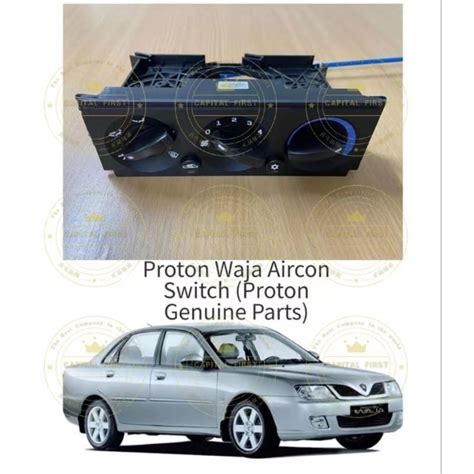 Original Aircond Switch Panel Control Proton Waja Shopee Malaysia