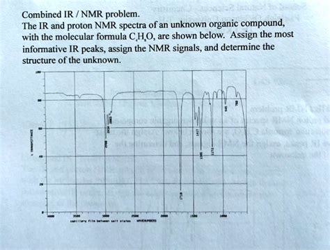 SOLVED Combined IR NMR Problem The IR And Proton NMR Spectra Ofan