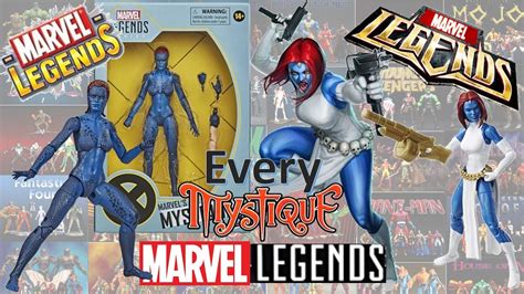 See Newer Video Every Marvel Legends Mystique Toybiz And Hasbro