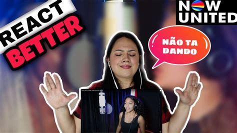 Reagindo Ao Now United Better Official Home Video Vocal Coach