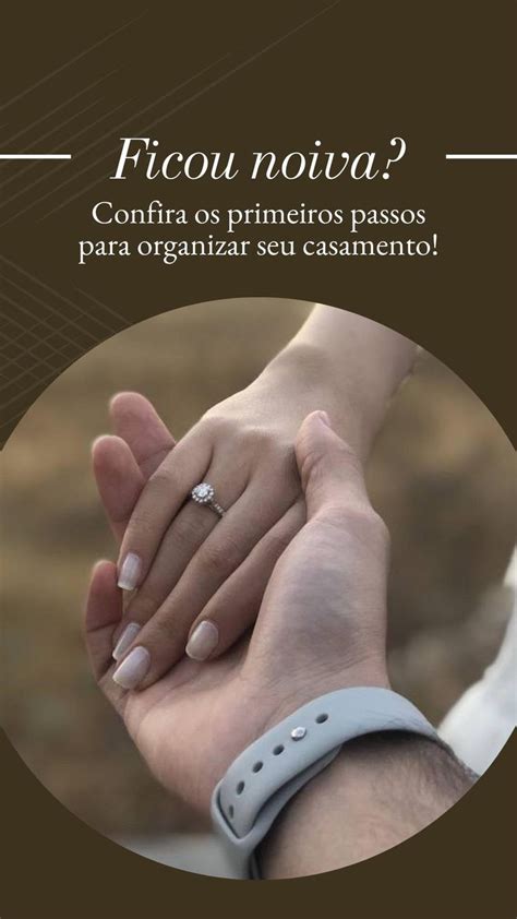 Fiquei Noiva Primeiros Passos Para Organizar Seu Casamento Fotos De