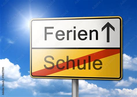 Ferienbeginn Schulferien Schild Stock Photo Adobe Stock