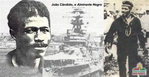 Jo O C Ndido O Almirante Negro Ga Cho Her I Nacional Not Cias