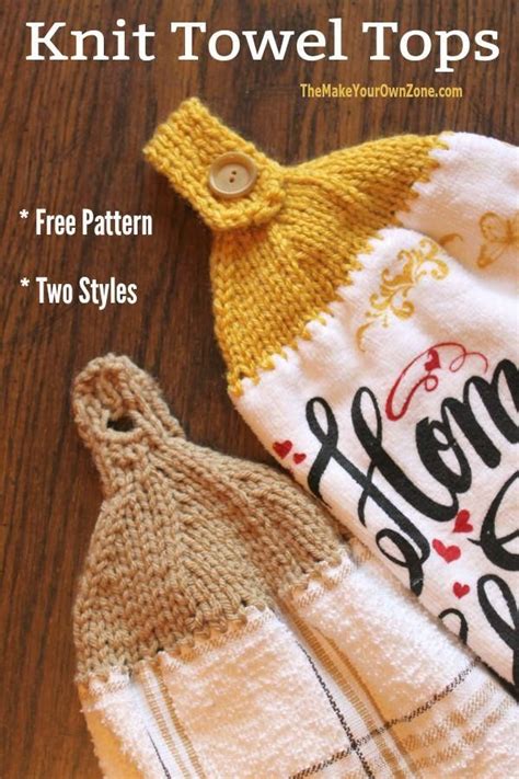 How To Knit A Top For A Towel For Easy Hanging In The Kitchen Use This