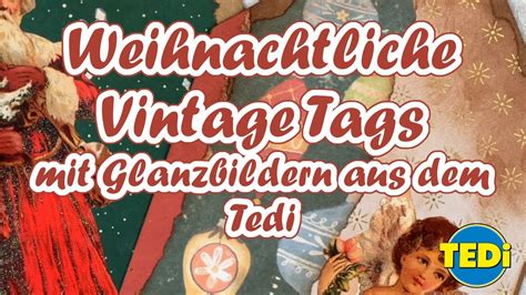 Glanzbilder Aus Dem Tedi Tags Weihnachten Vintage Craft