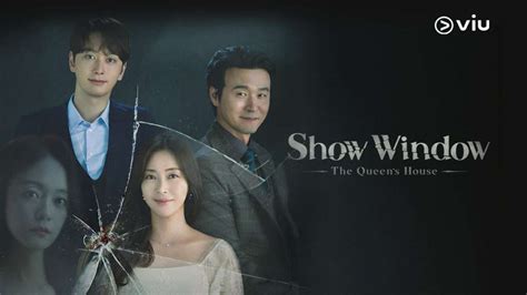 Sinopsis Show Window The Queens House Sub Indo Viu