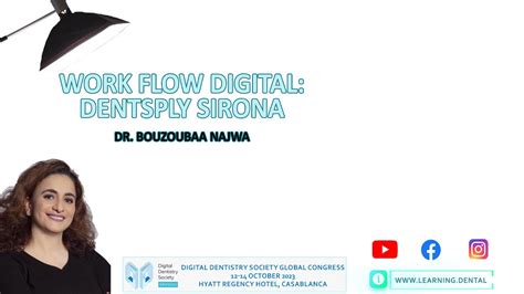 Work Flow Digital DENTSPLY SIRONA Dr Bouzoubaa Najwa YouTube