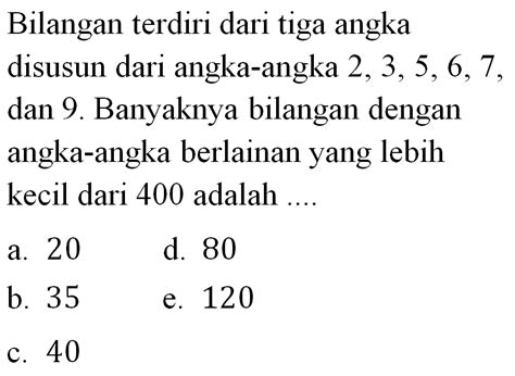 Bilangan Terdiri Dari Tiga Angka Disusun Dari Angka Angka