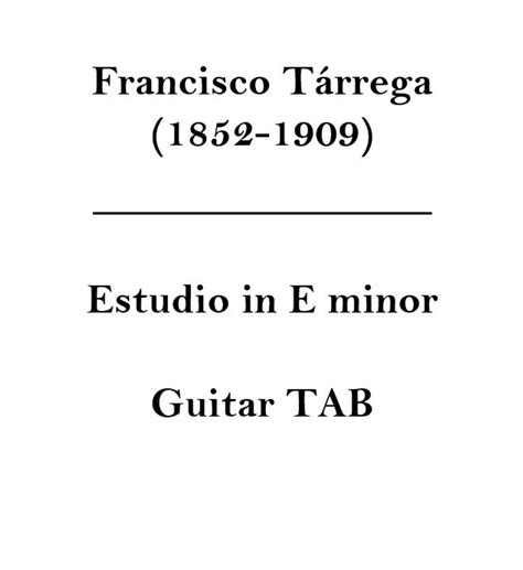 Francisco Tárrega Estudio In E Minor Sheets By Juan Carlos Figueroa