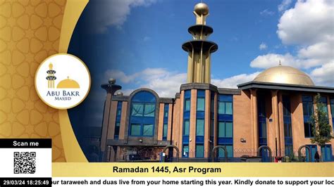 19th Ramadan 1445 Taraweeh Abu Bakr Islamic Centre Masjid Abm Youtube