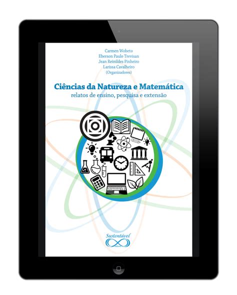 Ciências Da Natureza E Matemática Relatos De Ensino Pesquisa E Extensão Editora Sustentável