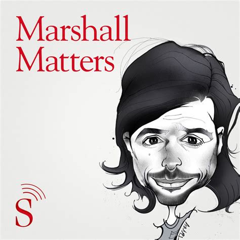 Marshall Matters Podcast On Spotify