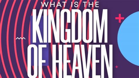 What Is The Kingdom Of Heaven Pleasantville Church Of Christ