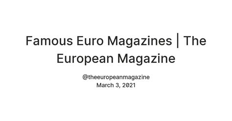 Famous Euro Magazines The European Magazine Teletype