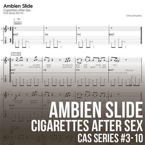 Cigarettes After Sex Ambien Slide 타브 단선 악보 by 기타선생