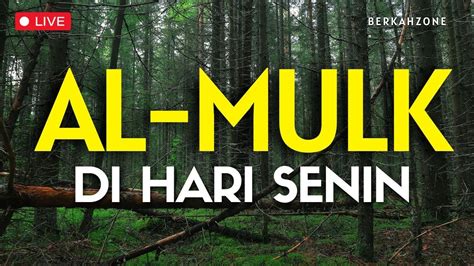 MUROTTAL MERDU SURAT AL MULK HARI SENIN PENYEJUK HATI SURAH AL MULK