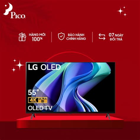 Pico Official L P T Hn Hcm Tivi Oled Lg Oled A Psa Inch K