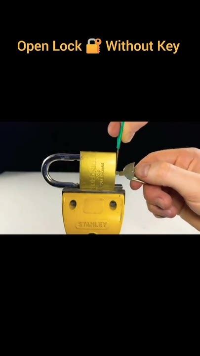 3 Ways To Open A Lock 🔐 Without A Key Tricks Lock Youtubeshorts