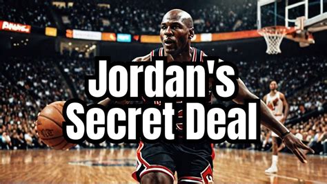 The Untold Story Of Michael Jordan S Secret Deal Youtube