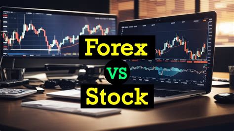 Forex Vs Stock Forex Trading Vs Stock Market Youtube