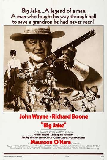 Big Jake (1971) Cast and Crew | Moviefone