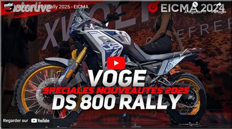 Voge D Rally Les Pr Sentations Vid O Motorlive Et Moto