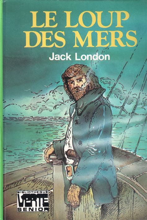 Amazon Fr Le Loup Des Mers Grands Romans Grands R Cits London