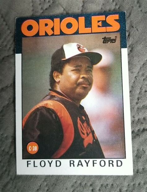 1986 Topps Baltimore Orioles Baseball Card 623 Floyd Rayford Ebay