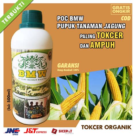 Jual Pupuk Organik Cair Tanaman Perangsang Jagung POC BMW Shopee