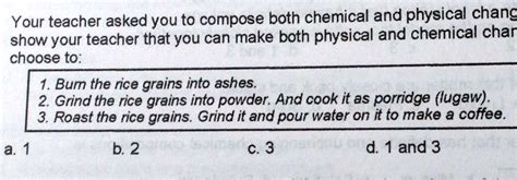 Solved Your Teacher Asked You To Compose Both Chemical And Physical