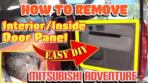 HOW TO REMOVE Interior Door Panel Armrest MITSUBISHI ADVENTURE Step