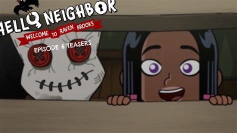 Hello Neighbor Welcome To Raven Brooks Episode Teasers Youtube