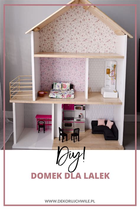 Drewniany Domek Dla Lalek Diy Go Polska