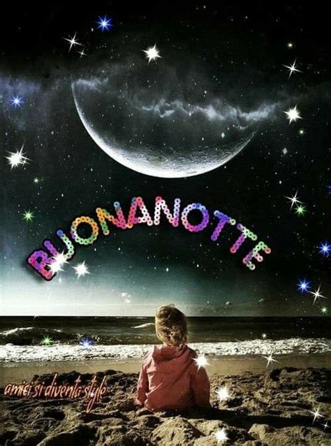 Pin Di Mirella Su Buona Giornata Saluti Buonanotte Buona Notte