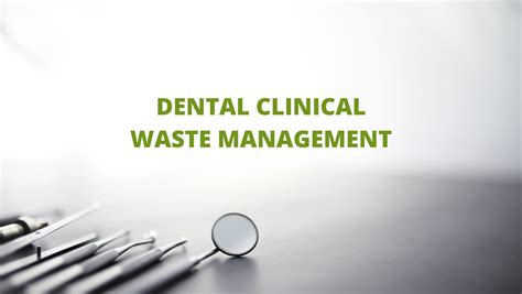 Dental Clinical Waste Management Get Lowest Quotes