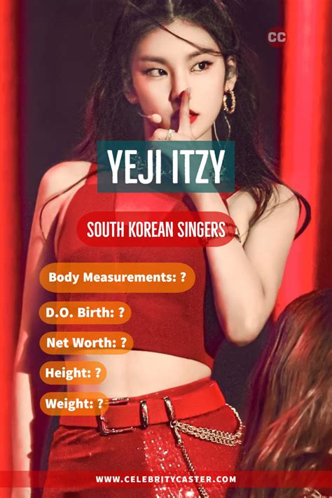 Yeji Itzy Height Weight Age South Korean Celebrities Celebrity