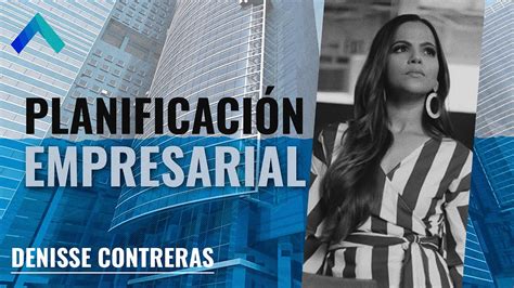 Planificación empresarial Denisse Contreras Zona de Crecimiento