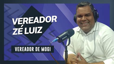 Vereador Z Luiz Pod Falar Fabiola Pupo Youtube