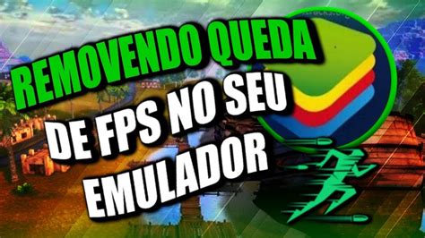 COMO REMOVER A QUEDA DE FPS DO EMULADOR DE FREE FIRE YouTube