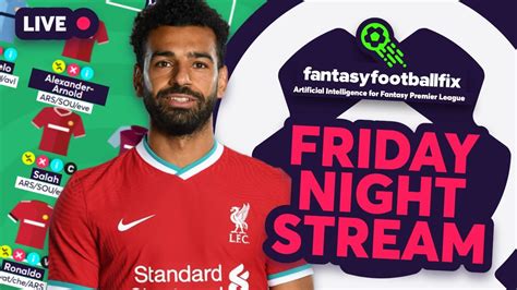 Fpl Transfer Tips Gameweek Livestream Fantasy Premier League