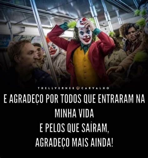 Pin De Janice Castilhos Em Jani Frases Do Coringa Entra Na Minha