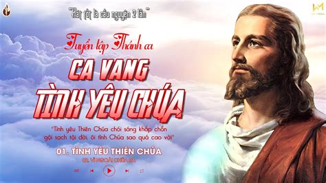 Nhạc Thánh Ca Ca Vang Tình Yêu Chúa 2023 Tình Yêu Thiên Chúa Nghe