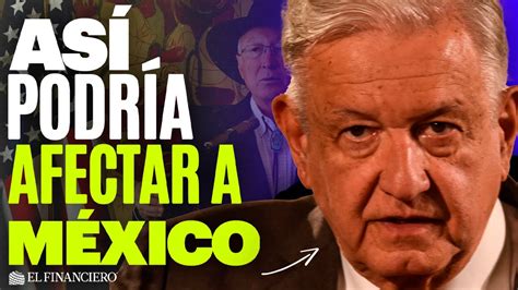 AMLO vs Embajadas Qué significa la pausa con las embajadas de EU y