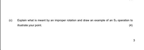 solved  explain   meant   improper rotation cheggcom