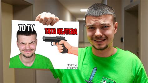 TATA HEJTERA WYSŁAŁ MI GROŹBĘ jak SKOŃCZĘ pomocy YouTube